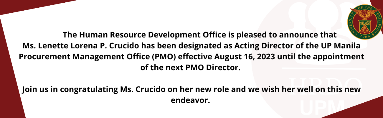 Designation of Lenette Lorena P. Crucido as Acting Director of PMO UP Manila